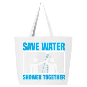 Save Water Shower Together Funny Jokes Gift World Water Day Gift 25L Jumbo Tote