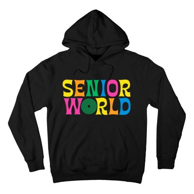 Senior World Hoodie