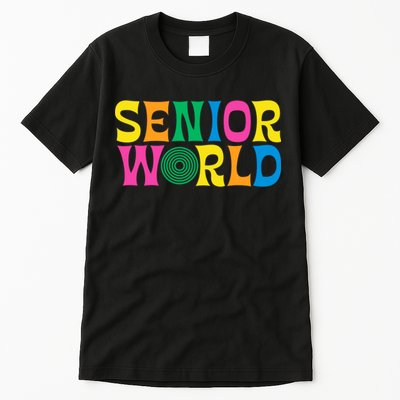Senior World Tall T-Shirt