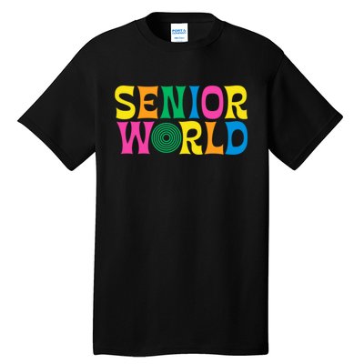 Senior World Tall T-Shirt