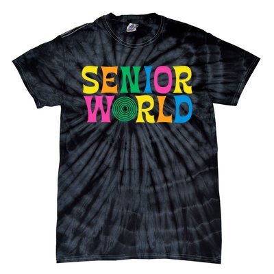 Senior World Tie-Dye T-Shirt