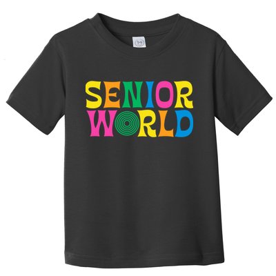Senior World Toddler T-Shirt