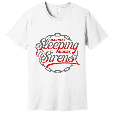S.L.E.E.P.I.N.G With Sirens Red Chain Premium T-Shirt