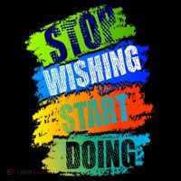 Stop Wishing Start Doing Inspirational Quote City Backpack