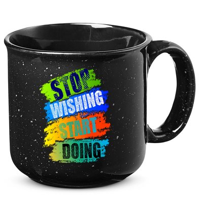 Stop Wishing Start Doing Inspirational Quote 15oz Campfire Ceramic Mug
