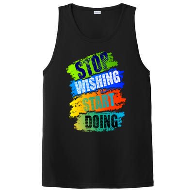 Stop Wishing Start Doing Inspirational Quote PosiCharge Competitor Tank