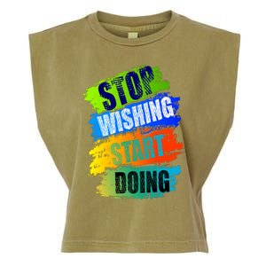 Stop Wishing Start Doing Inspirational Quote Garment-Dyed Women's Muscle Tee