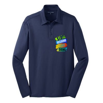 Stop Wishing Start Doing Inspirational Quote Silk Touch Performance Long Sleeve Polo