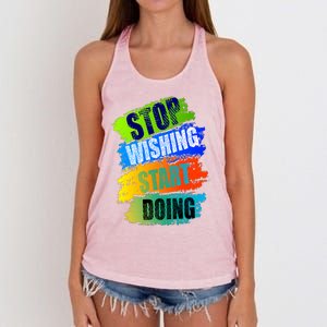 Stop Wishing Start Doing Inspirational Quote Women's Knotted Racerback Tank