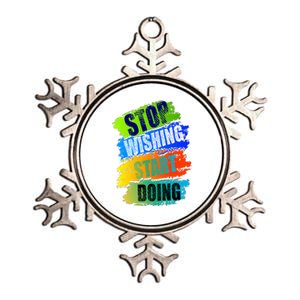 Stop Wishing Start Doing Inspirational Quote Metallic Star Ornament