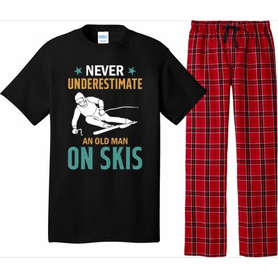 Ski Winter Skiing Never Underestimate An Old On Skis Gift Pajama Set