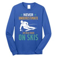 Ski Winter Skiing Never Underestimate An Old On Skis Gift Long Sleeve Shirt