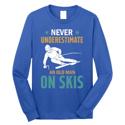 Ski Winter Skiing Never Underestimate An Old On Skis Gift Long Sleeve Shirt