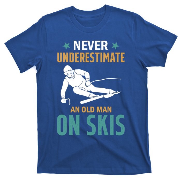 Ski Winter Skiing Never Underestimate An Old On Skis Gift T-Shirt