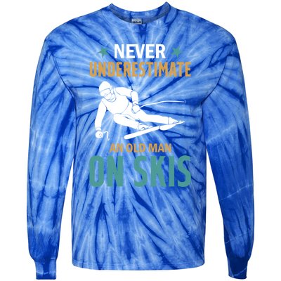 Ski Winter Skiing Never Underestimate An Old On Skis Gift Tie-Dye Long Sleeve Shirt