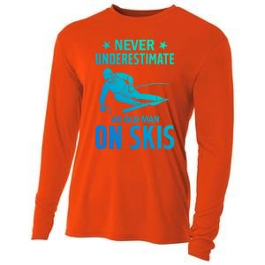 Ski Winter Skiing Never Underestimate An Old On Skis Gift Cooling Performance Long Sleeve Crew