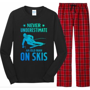 Ski Winter Skiing Never Underestimate An Old On Skis Gift Long Sleeve Pajama Set