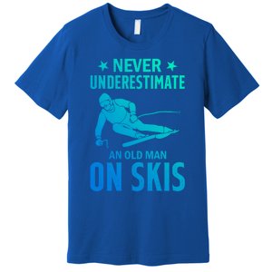 Ski Winter Skiing Never Underestimate An Old On Skis Gift Premium T-Shirt