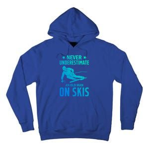 Ski Winter Skiing Never Underestimate An Old On Skis Gift Tall Hoodie