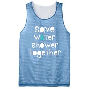 Save Water Shower Together Earth Day Environt Gift Great Gift Mesh Reversible Basketball Jersey Tank