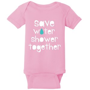 Save Water Shower Together Earth Day Environt Gift Great Gift Baby Bodysuit