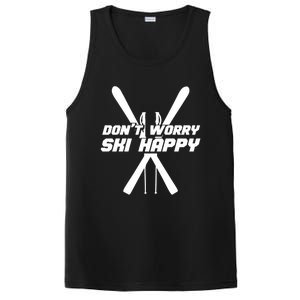 Skiing Winter Sports Meaningful Gift Skier Don't Worry Ski Happy Gift PosiCharge Competitor Tank