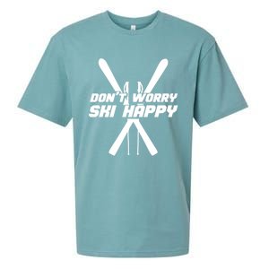 Skiing Winter Sports Meaningful Gift Skier Don't Worry Ski Happy Gift Sueded Cloud Jersey T-Shirt