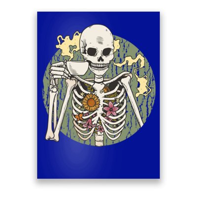 Skeleton With Steaming Cup Of Coffee Cool Gift Poster