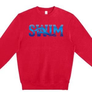 Swimmer Water Sport Swimming funny swim Premium Crewneck Sweatshirt