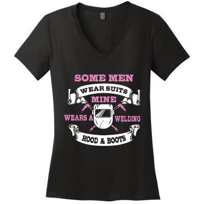 Some Wear Suits Mine Wear Welding Hoods Welder Women's V-Neck T-Shirt