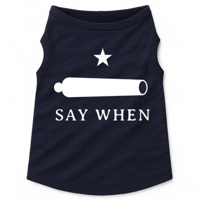 Say When Doggie Tank