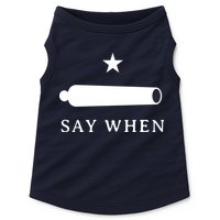Say When Doggie Tank