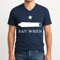 Say When V-Neck T-Shirt