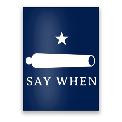 Say When Poster