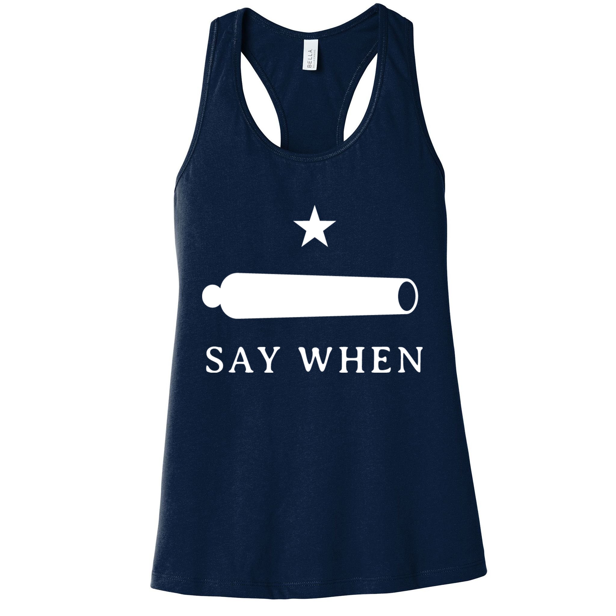 Say When Womens Tank Top