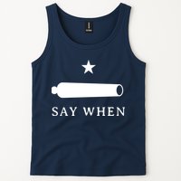 Say When Tank Top
