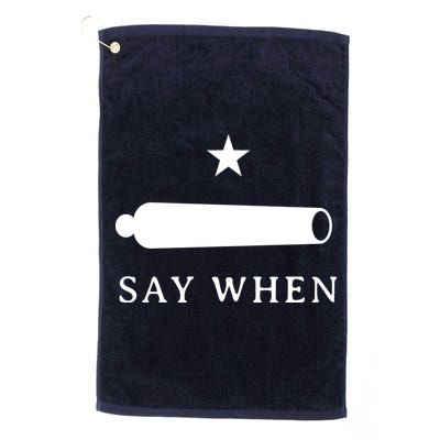 Say When Golf Towel