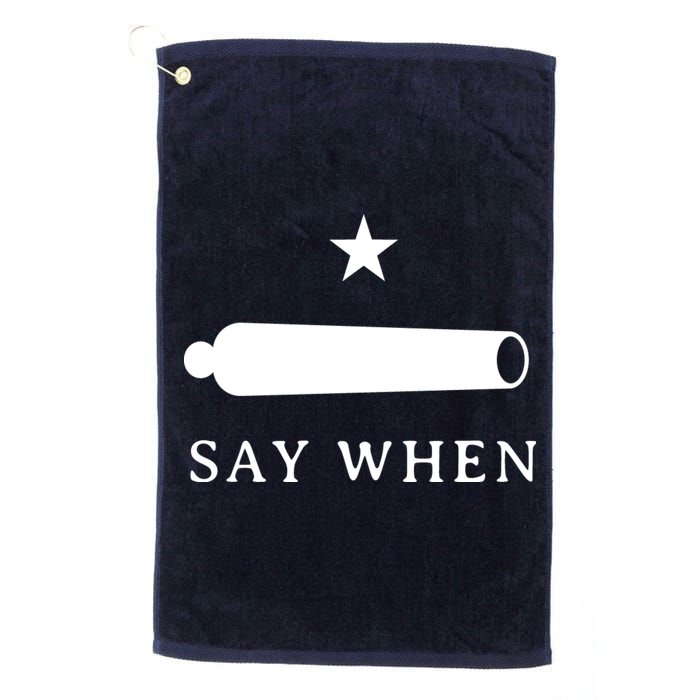 Say When Golf Towel
