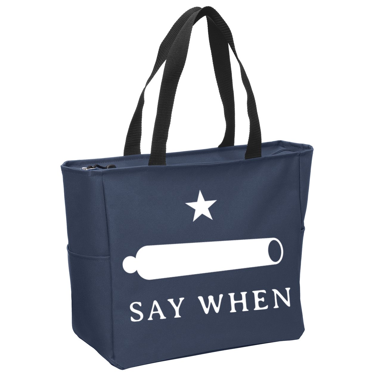 Say When Zip Tote Bag