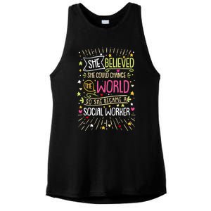 Social Worker She Believed She Could Change World Great Gift Ladies PosiCharge Tri-Blend Wicking Tank