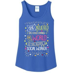 Social Worker She Believed She Could Change World Great Gift Ladies Essential Tank