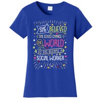 Social Worker She Believed She Could Change World Great Gift Women's T-Shirt