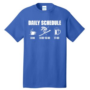 Skiing Winter Sports Gift Daily Schedule Ski Mountains Skiing Gift Tall T-Shirt