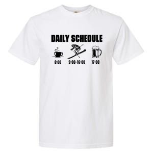 Skiing Winter Sports Gift Daily Schedule Ski Mountains Skiing Gift Garment-Dyed Heavyweight T-Shirt