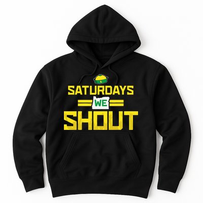 Saturdays We Shout For Oregon Hoodie