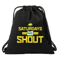 Saturdays We Shout For Oregon Drawstring Bag