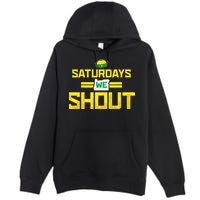 Saturdays We Shout For Oregon Premium Pullover Hoodie