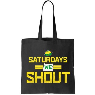 Saturdays We Shout For Oregon Bag