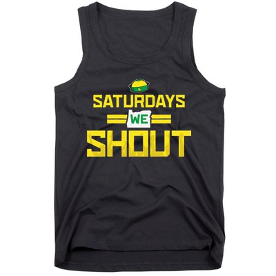 Saturdays We Shout For Oregon Tank Top