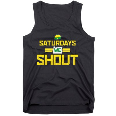 Saturdays We Shout For Oregon Tank Top